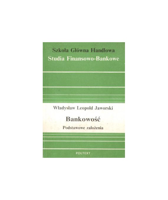 Bankowość. Podstawowe założenia
