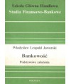 Bankowość. Podstawowe założenia