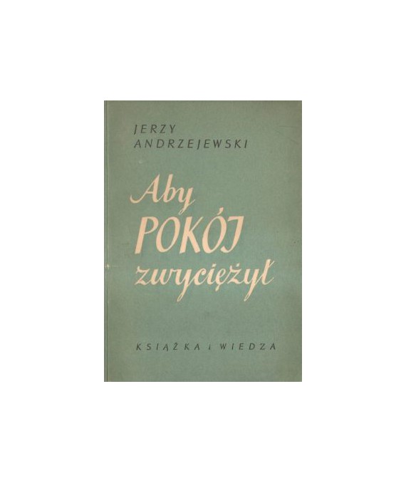 Aby pokój zwyciężył!
