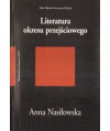 Literatura okresu przejściowego 1975-1996