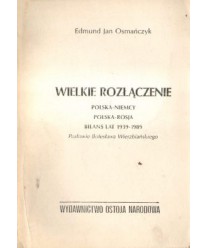 Wielkie rozłączenie Polska-Niemcy, Polska-Rosja. Bilans lat 1939-1989