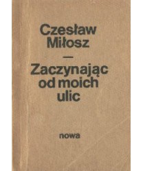 Zaczynając od moich ulic