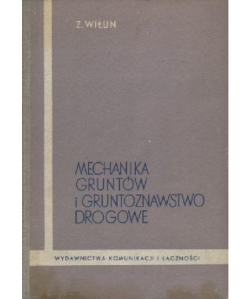 Mechanika gruntów i gruntoznawstwo drogowe