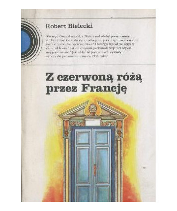 Z czerwoną różą przez Francję