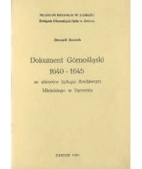 Dokument górnośląski 1640-1645 ze zbiorów byłego Archiwum Miejskiego w Bytomiu