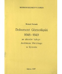 Dokument górnośląski 1646-1649 ze zbiorów byłego Archiwum Miejskiego w Bytomiu