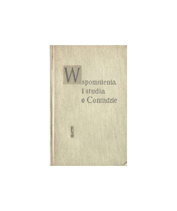 Wspomnienia i studia o Conradzie