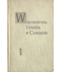 Wspomnienia i studia o Conradzie