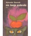 Nie twoje srebrniki