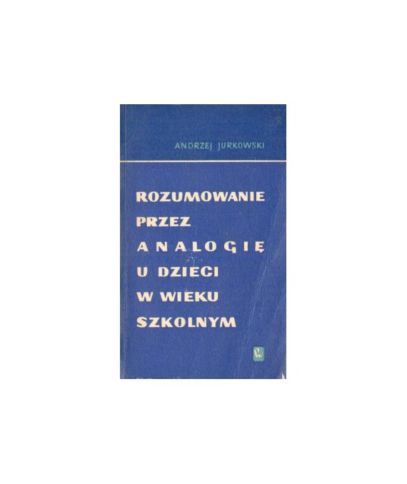 Rozumowanie przez analogię u dzieci w wieku szkolnym