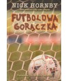 Futbolowa gorączka