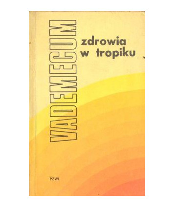 Vademecum zdrowia w tropiku