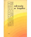 Vademecum zdrowia w tropiku