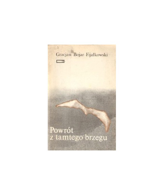 Powrót z tamtego brzegu