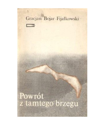 Powrót z tamtego brzegu