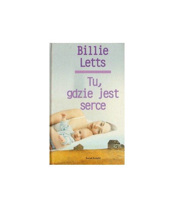 Tu, gdzie jest serce