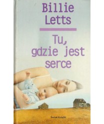 Tu, gdzie jest serce