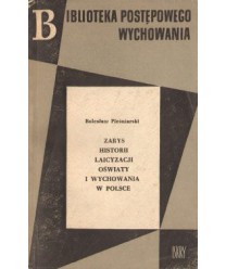 Zarys historii laicyzacji oświaty i wychowania w Polsce