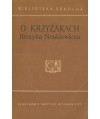 O Krzyżakach Henryka Sienkiewicza