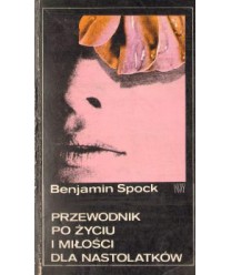 Przewodnik po życiu i miłości dla nastolatków