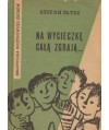 Na wycieczkę całą zgrają. Wskazówki dla instruktorów i drużynowych