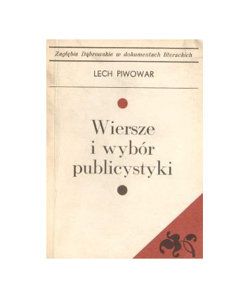 Wiersze i wybór publicystyki
