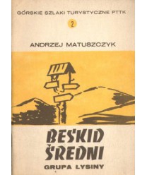 Beskid Średni. Grupa Łysiny. Przewodnik turystyczny