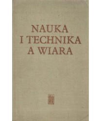 Nauka i technika a wiara
