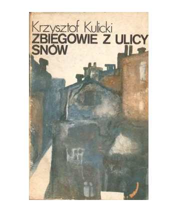 Zbiegowie z ulicy snów
