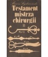 Testament mistrza chirurgii