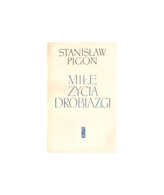 Miłe życia drobiazgi. Pokłosie