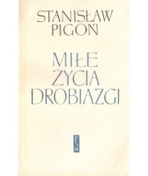 Miłe życia drobiazgi. Pokłosie