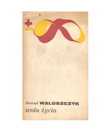 Wola życia. Myśl Pierre’a Teilharda de Chardin