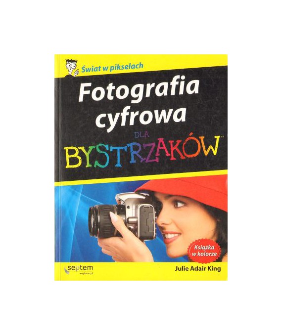 Fotografia cyfrowa dla bystrzaków