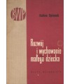 Rozwój i wychowanie małego dziecka