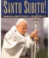 Santo Subito! Pamiątka beatyfikacji Jana Pawła II