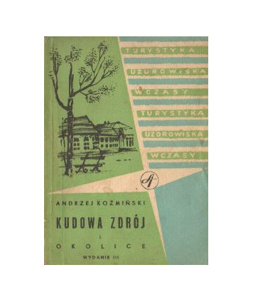 Kudowa Zdrój i okolice