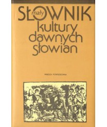 Mały słownik kultury dawnych Słowian