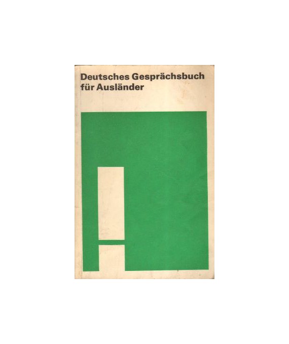 Deutsches Gesprächsbuch für Ausländer