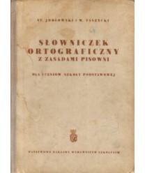 Słowniczek ortograficzny z zasadami pisowni dla uczniów szkoły podstawowej