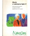 Życie z cukrzycą typu 2. Wskazówki dla pacjentów stosujących insulinę firmy Novo Nordisk