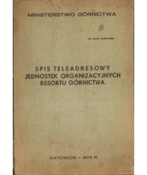 Spis teleadresowy jednostek organizacyjnych resortu górnictwa