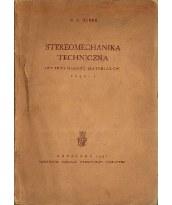 Stereometria techniczna cz.I Wytrzymałość materiałów