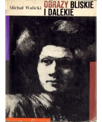 Obrazy bliskie i dalekie