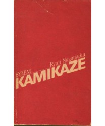 Byłem kamikadze