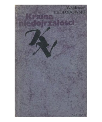 Kraina niedojrzałości