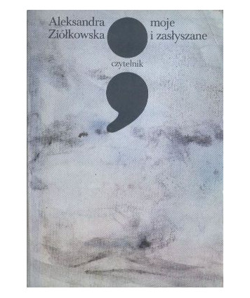 Moje i zasłyszane