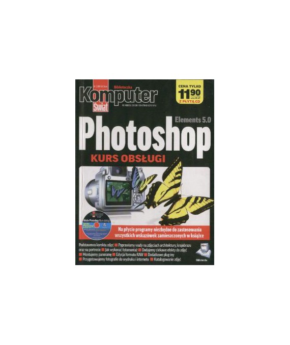 Adobe Photoshop. Elements 5.0. Kurs obsługi