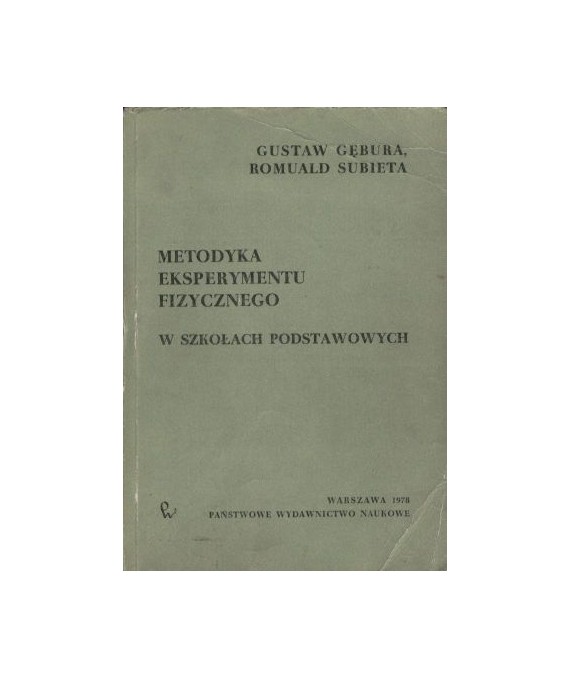 Metodyka eksperymentu fizycznego w szkołach podstawowych