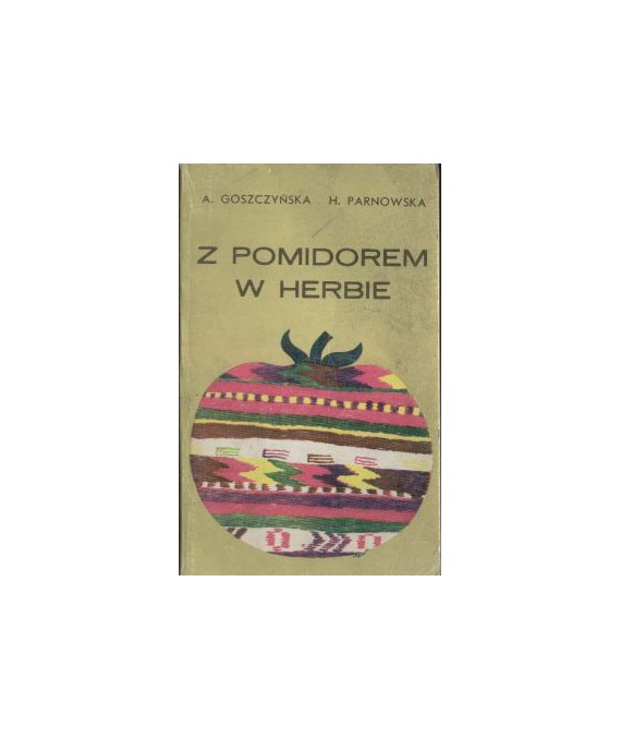 Z pomidorem w herbie. Kuchnia bułgarska